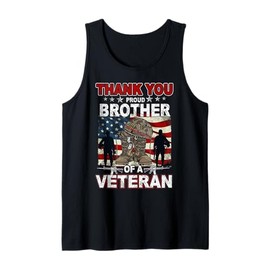 Thank You Veterans US Flag Gifts Proud Brother of A Veteran Tank Top