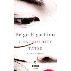 Unschuldige Täter: Kriminalroman