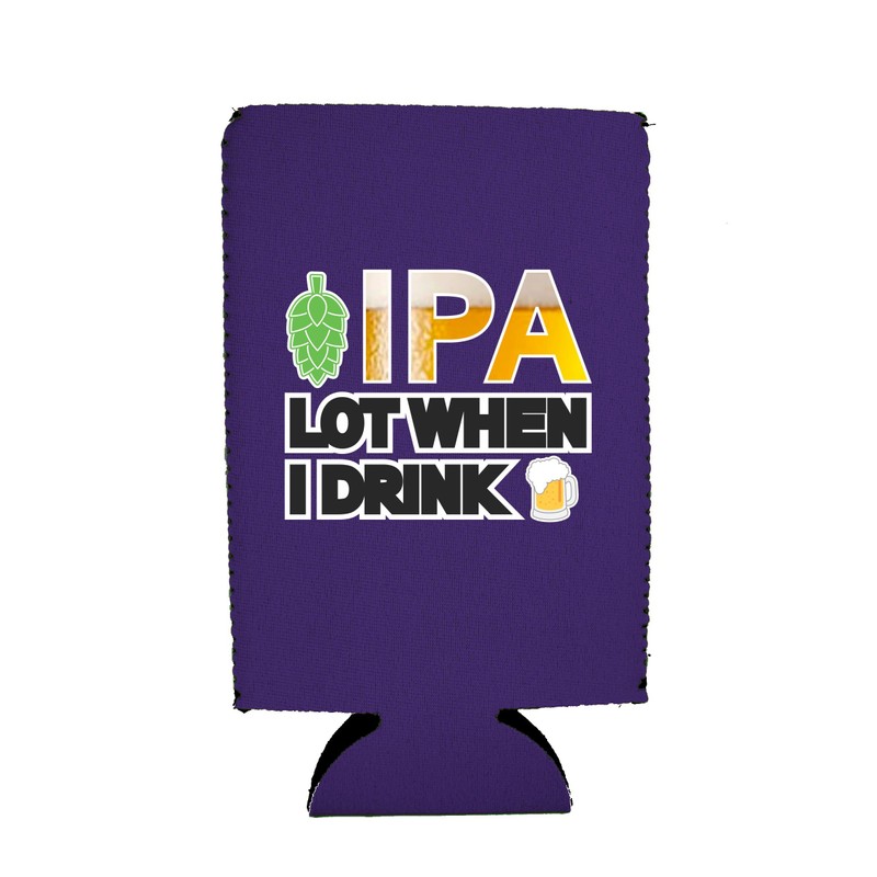 IPA Lot When I Drink Beer 16 oz. Can Coolie