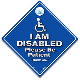 I Am Disabled Please Be Patient Car Sign, Disabled Driver Sign, Disability Advisory Vehicle Sign for Wheelchair User Access in Super Bright Blue and Silver, 14 cm x 14 cm x 2 cm