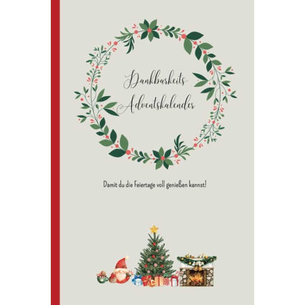 Dankbarkeits-Adventskalender 2023: entspannter durch die Adventszeit!