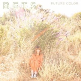 BETS FUTURE COLOR NEW LP
