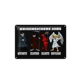 FEMER Tin Sign with German Text 30 x 20 cm Crisis-proof Jobs Night Worker Decorative Sign