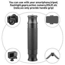 Camera Handle Grip Support Mount Universal Handlegrip Camera Stabilizer with 1/4 inches Male Screw for Digital Video Camera Camcorder Action Camera LED Light Phone