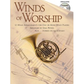 Winds of Worship: French Horn (Winds of Worship (Music Books))