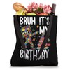 Bruh It's My Birthday Building Brick Builder Master Builder Tote