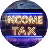 Income Tax Services Display Dual Color LED Neon Sign Blue