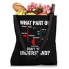 What Part Don't You Understand HVAC Tech Technician Tote Bag