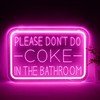 qbanziou Please Don’t Do Coke in the Bathroom Neon Sign
