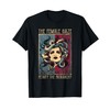 The female gaze Petrify The Patriarchy Medusa T-Shirt