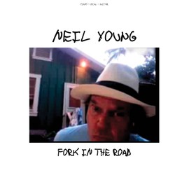 Neil Young - Fork in the Road - Piano/ Vocal/ Guitar Artist Songbook