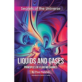 Liquids and Gases: Principles of Fluid Mechanics: 1