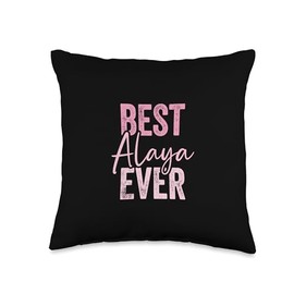 Best Alaya ever Throw Pillow