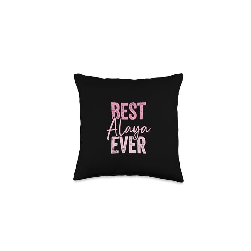 Best Alaya ever Throw Pillow