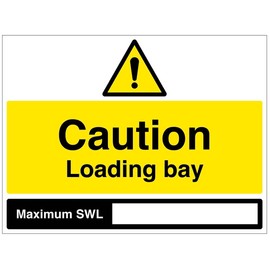 Caution Loading Bay, Maximum SWL : (blank space) (semi rigid pvc safety sign)
