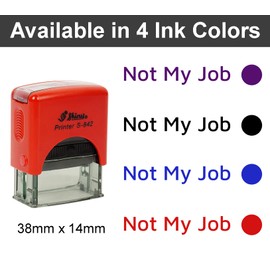 Printtoo Not My Job Self Inking Rubber Stamp Pre,Inked Office Stamp, Home Office Business Stationery, 38 x 14 mm, Red