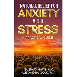 Natural Relief for Anxiety and Stress: A Practical Guide