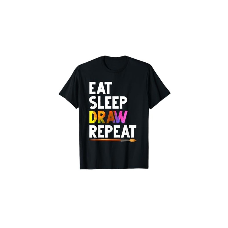 Arte Regalo Eat Sleep Draw Repeat Disegno Artista Maglietta