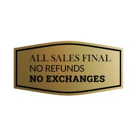 Fancy All Sales Final No Refunds No Exchanges Sign (Black Gold) - Large