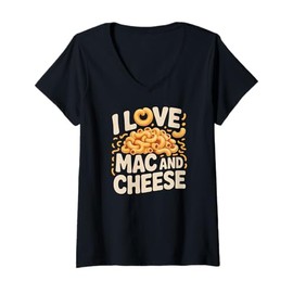 Womens I Love Mac And Cheese Pasta Lovers Delight V-Neck T-Shirt