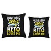 Olive Keto And Keto Loves Me Throw Pillow