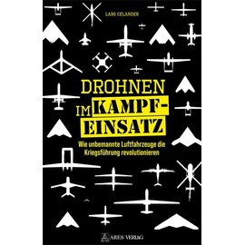 Drohnen im Kampfeinsatz: Wie unbemannte Luftfahrzeuge die Kriegsführung revolutionieren