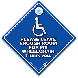 Disabled Driver Please Leave Enough Space For My Wheelchair Car Sign - Super Bright Blue - 14cm x 14cm