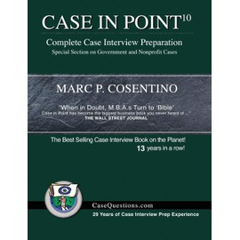 Case in Point 10: Complete Case Interview Preparation