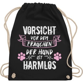 Shirtracer - Gym Bag Backpack - Gift for Dog Owners - Vorsicht vor dem Frauchen der Hund ist harmlos - Grunge/Vintage - White, 01 black