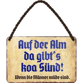 Blechschilder Funny Bavarian Saying "Auf der ALM da gibt's koa." Decorative Hanging Sign Door Bavarian Munich Metal Sign Funny Gift for Birthday or Christmas 18 x 12 cm