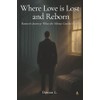 Where Love is Lost and Reborn: Bastien's Journey: What the