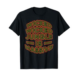 DNB Jungle Is Massive TShirt DrumNBass Junglist T-Shirt