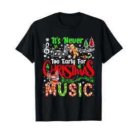 Not Too Early For Christmas Music Xmas Squad Gingerbreads T-Shirt, black