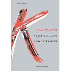 Kontrapunkt: Polyphone Musik in Selbststudium und Unterricht (BV 315): Polyphone Musik in Selbststudium und Uterricht