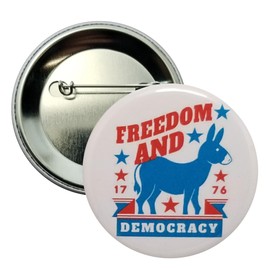 Election button: freedom and democracy donkey democratic pinback button - single large 2.25 inch pin