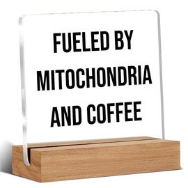 Biology Gifts, Science Biology Teacher Gifts, Teacher Desk Decor, Fueled by Mitochondria and Coffee Home Office Desk Decor Signs Plaques 4 x 4 Inches