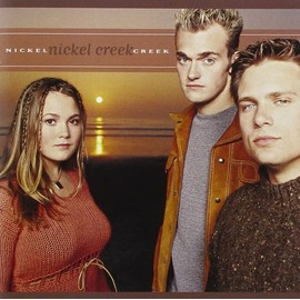 Nickel Creek (2LP) [VINYL]