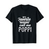 My Favorite People Call Me Poppi Special Grandpa T-Shirt