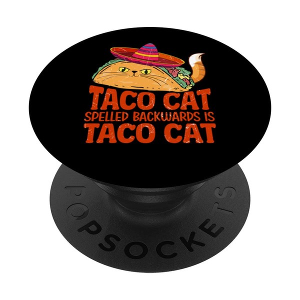 taco cat spelled backwards is taco cat PopSockets mit austauschbarem