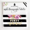 40th Birthday Party Mini Champagne Wine Bottle Labels Forty &
