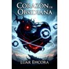 CORAZÓN DE OBSIDIANA
