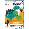Fathers Day Card For Daddy 15 x 23 Cm You're