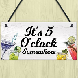 Funny Bar Signs 5 O Clock Somewhere Home Bar Sign Garden Pub Sign Alcohol Gift