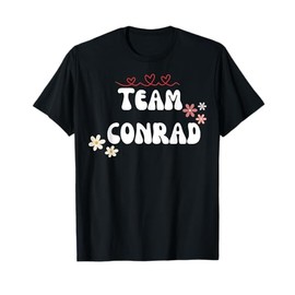 Team Conrad I Love Conrad I Heart Conrad T-Shirt