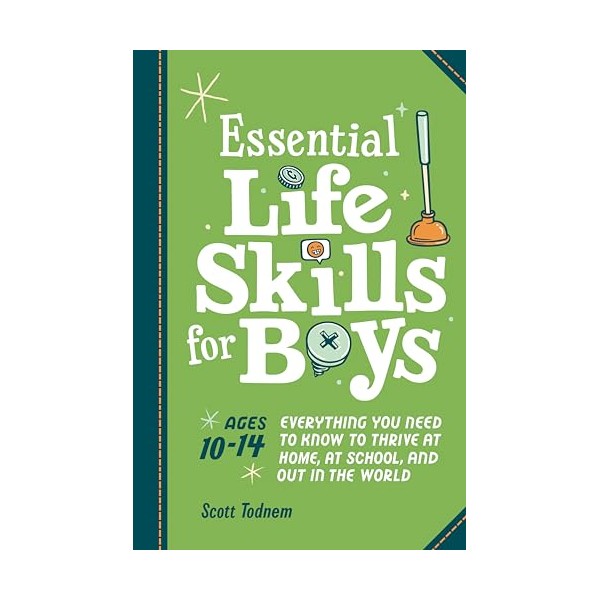 Essential Life Skills for Boys: Everything You Need to Know