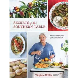 Secrets Of The Southern Table: A Food Lover's Tour of the Global South