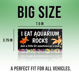 (7.5x3.75in) I Eat Aquarium Rocks Just A Little Bit Sometimes As A Treat Funny Fish Black Funny Bumper Sticker for Car Truck, Waterproof UV-Resistant