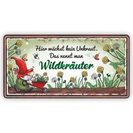Large Metal Sign Rust-Proof Tin Sign "Hier wächst kein Unkraut, das nennt man Wildkräuter - Hier wächst kein Unkraut, das nennt man Wildkräuter - Door Sign with Funny