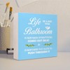 Light Blue Life is Like The Bathroom Wooden Sign Desk