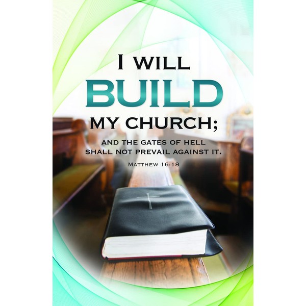Worship Bulletin - Anniversary Bulletin - I will build my Church - 8.5" x 11" Letter-sized Bulletin - KJV Scripture - Package of 100